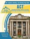 Apex Test Prep: ACT English, Reading, and Writing Prep Book