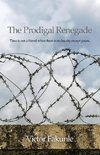 The Prodigal Renegade