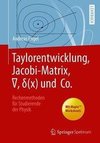 Taylorentwicklung, Jacobi-Matrix, ¿, d(x) und Co.