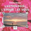 L'astrologie, l'amour et vous