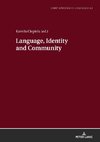 Language, Identity and Community