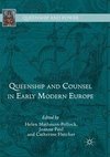 Queenship and Counsel in Early Modern Europe