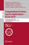 Computational Science and Its Applications - ICCSA 2019