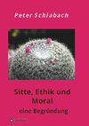 Sitte, Ethik und Moral