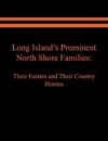 Long Island's Prominent North Shore Families