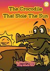 The Crocodile That Stole The Sun