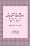 Singapore Malay/Muslim Community, 1819-2015