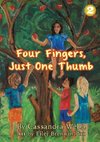 Four Fingers, Just One Thumb