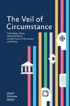 The Veil of Circumstance