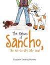 The Return of Sancho, the Not-So-Silly Billy Goat