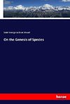 On the Genesis of Species