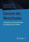 Grenzen des Menschseins