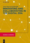 Innovating and Collaborating in the Digital Era