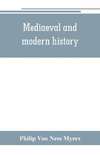 Mediaeval and modern history