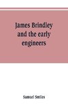 James Brindley and the early engineers