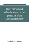 Dover charters and other documents in the possession of the Corporation of Dover