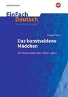 Das kunstseidene Mädchen: Ein Diskurs auf die 1930er-Jahre. Gymnasiale Oberstufe