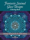 Fantastic Stained Glass Designs Coloring Book