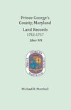 Prince George's County, Maryland, Land Records 1752-1757