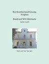 Northumberland County, Virginia Deed and Will Abstracts 1650-1655