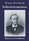 Selbstbekenntnisse (Großdruck)