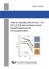 From corresponding states in water - CO2 - F(CF2)iC2H4Ej microemulsions towards foamable nanostructured CO2-in-polyol systems