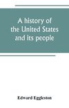 A history of the United States and its people