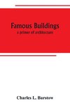 Famous buildings; a primer of architecture