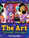 The Art Through the Ages Coloring Book