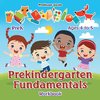 Prekindergarten Fundamentals Workbook | PreK - Ages 4 to 5