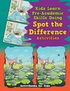 Kids Learn Pre-Academic Skills Doing Spot the Difference Activities