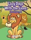 Lazy Days With the Lions Coloring Book