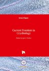 Current Frontiers in Cryobiology