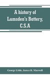 A history of Lumsden's Battery, C.S.A