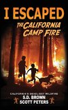 I Escaped The California Camp Fire