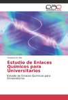 Estudio de Enlaces Químicos para Universitarios