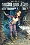 The Adventures of Sarah Ann Lewis and the Memory Thieves