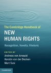 The Cambridge Handbook of New Human Rights