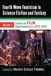 Fourth Wave Feminism in Science Fiction and Fantasy