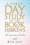 A Forty-Day Study of the Book of Hebrews