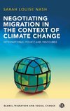 Negotiating Migration in the Context of Climate Change