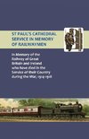 ST PAUL OS CATHEDRAL SERVICE IN MEMORY OF RAILWAY MEN