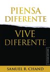 Piensa Diferente, Vive Diferente