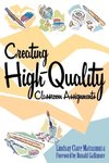 Creating High-Quality Classroom Assignments