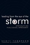 Leading from the Eye of the Storm