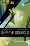 Changing Mindsets of Educational Leaders to Improve Schools