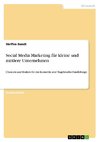 Social Media Marketing für kleine und mittlere Unternehmen