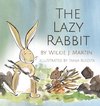 The Lazy Rabbit