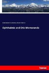 Ophthalmic and Otic Memoranda