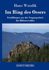 Im Ring des Ossers